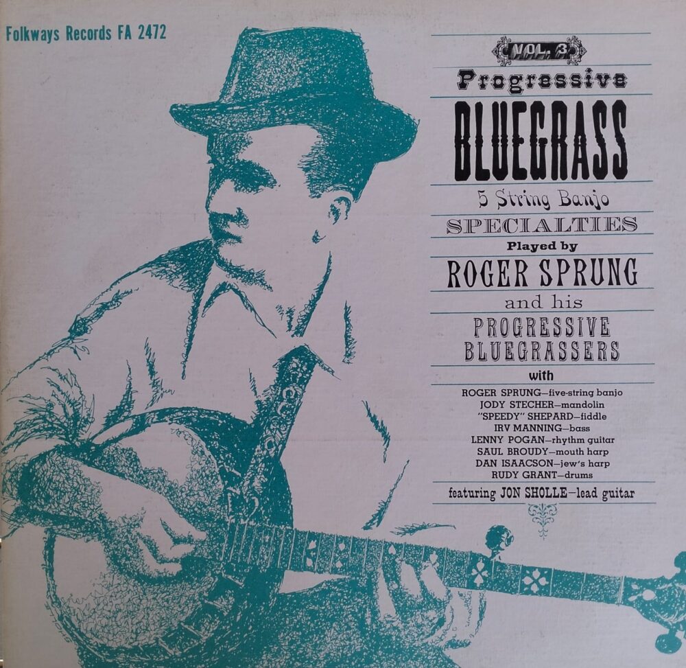 IMG-20250512-WA0039 Roger Sprung – Progressive Bluegrass, Vol. 3 - Image 1