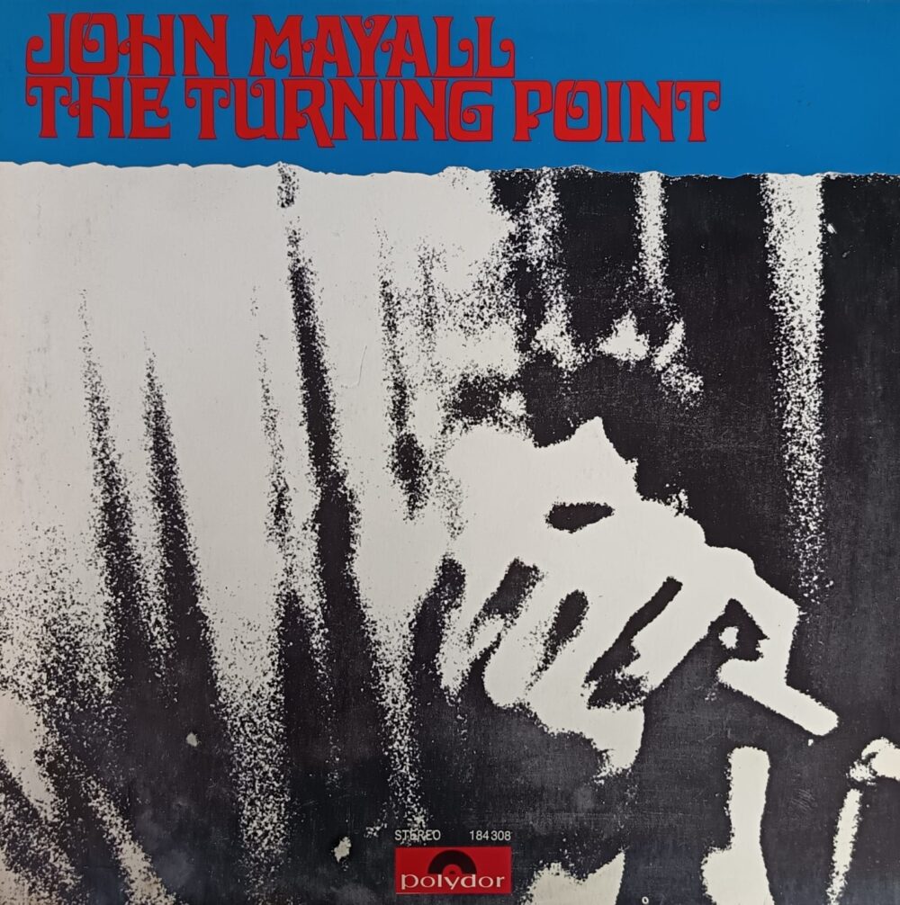 IMG-20251026-WA0059 John Mayall – The Turning Point - Image 1