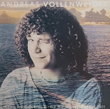IMG-20260517-WA0079 Andreas Vollenweider – ...Behind The Gardens - Behind The Wall - Under The Tree... - Image 1