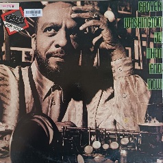 IMG-20260809-WA0065 Grover Washington, Jr. – Then And Now - Image 1